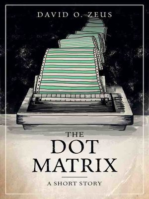 cover image of The Dot Matrix